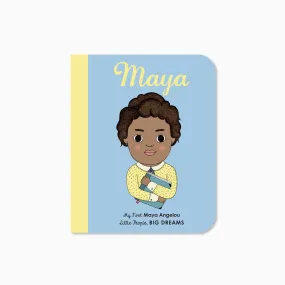 My First Little People Big Dreams: Maya Angelou Book